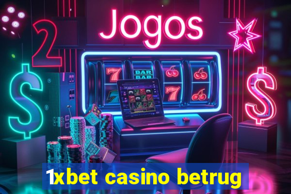 1xbet casino betrug