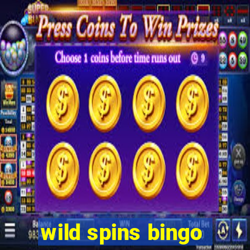 wild spins bingo