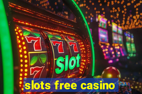 slots free casino