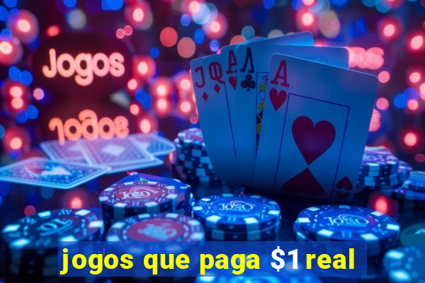 jogos que paga $1 real