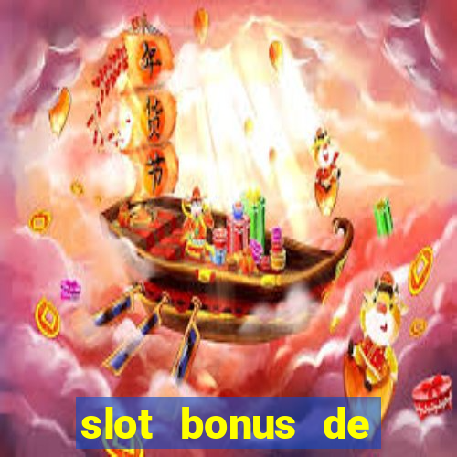 slot bonus de cadastro sem deposito