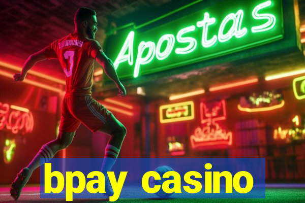 bpay casino