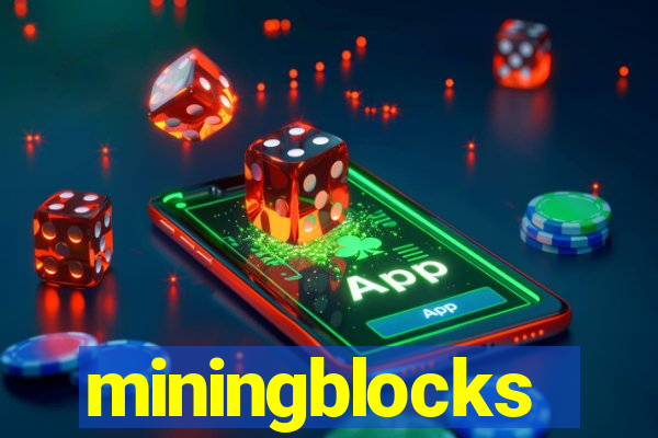 miningblocks