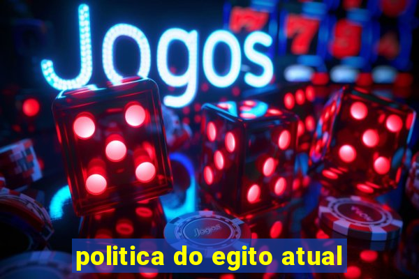 politica do egito atual