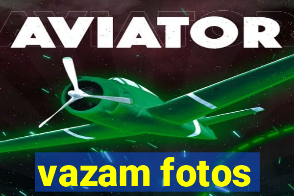 vazam fotos