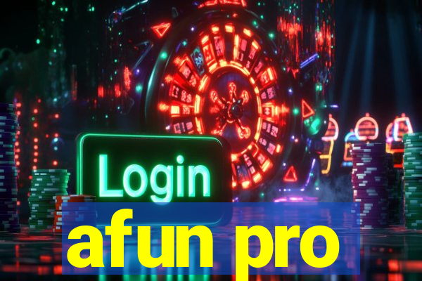 afun pro