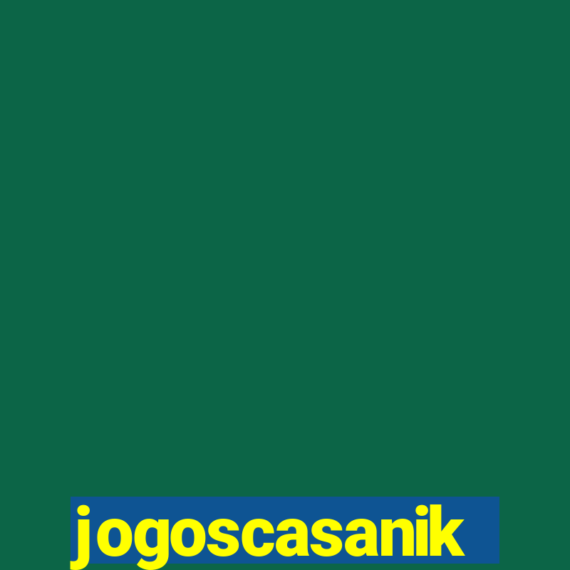 jogoscasanik