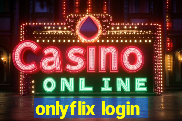 onlyflix login