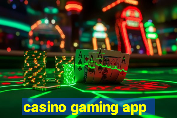 casino gaming app