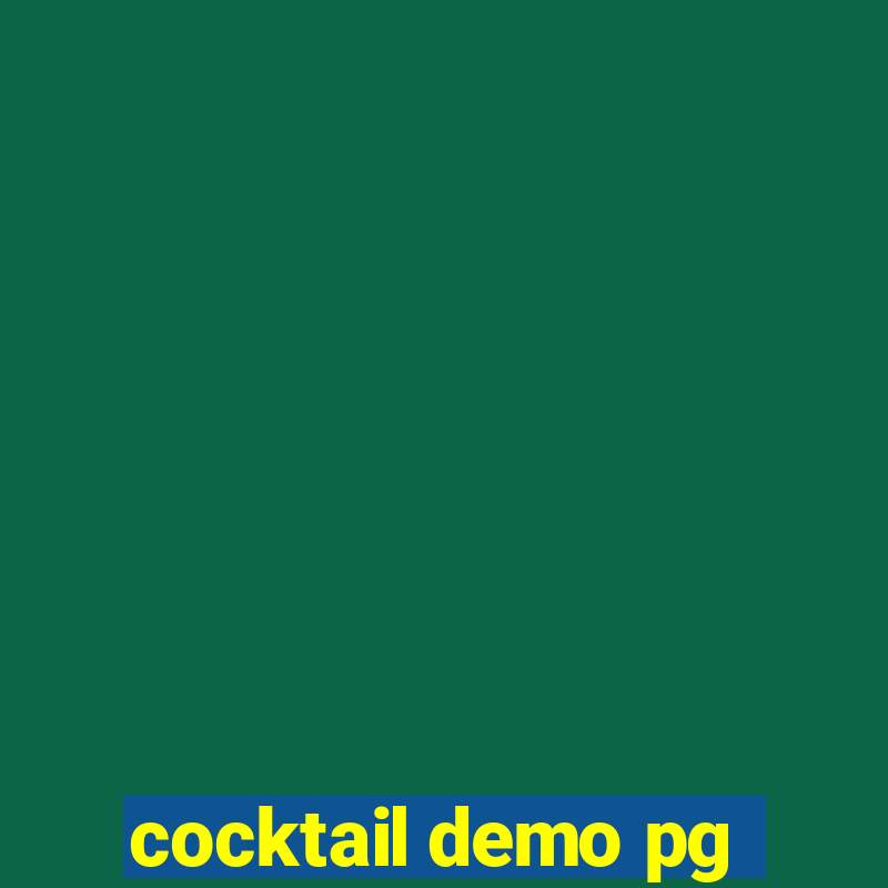 cocktail demo pg