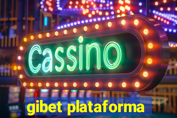 gibet plataforma