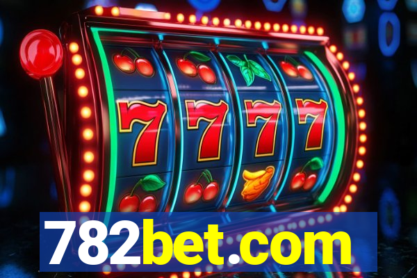 782bet.com