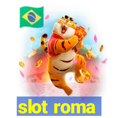 slot roma