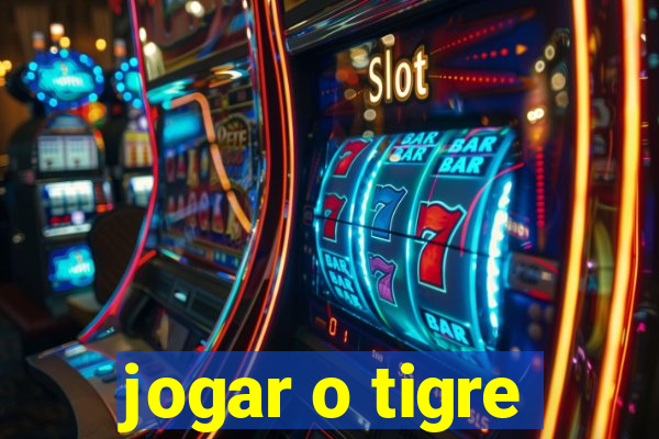 jogar o tigre