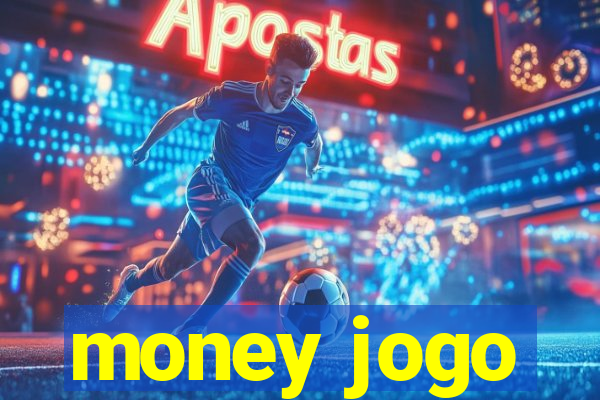 money jogo