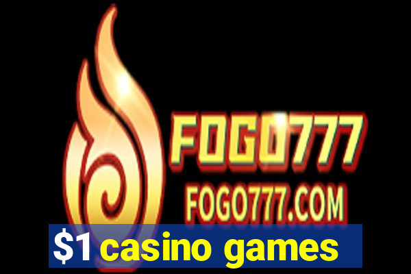 $1 casino games