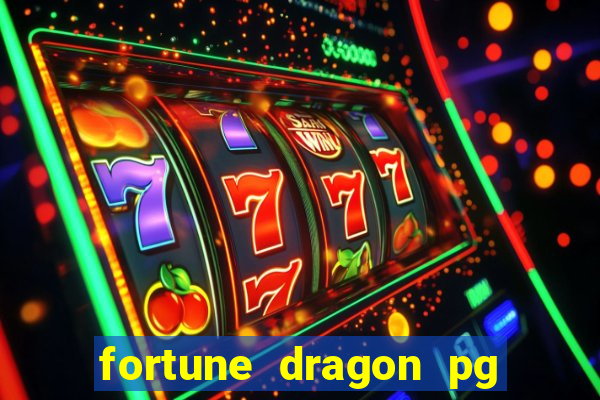 fortune dragon pg soft demo