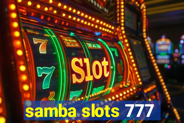 samba slots 777