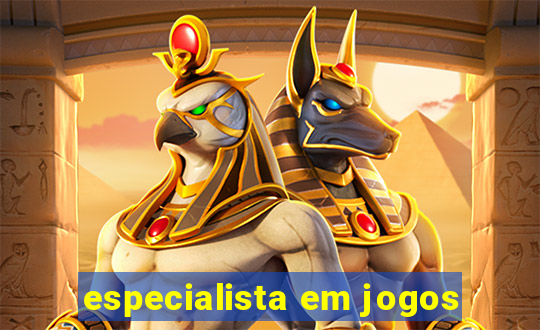 especialista em jogos