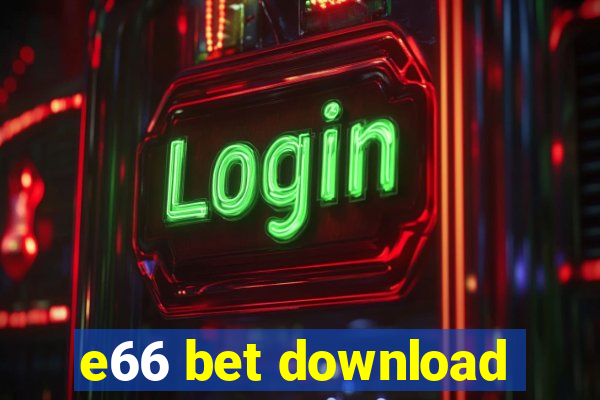 e66 bet download