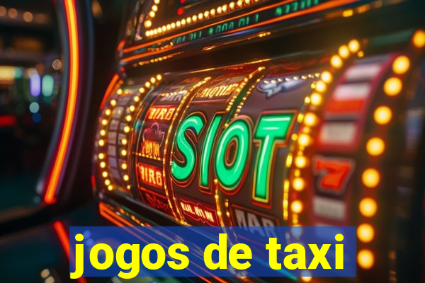 jogos de taxi