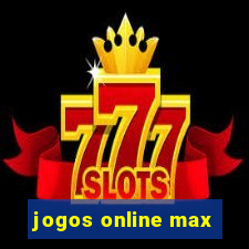 jogos online max