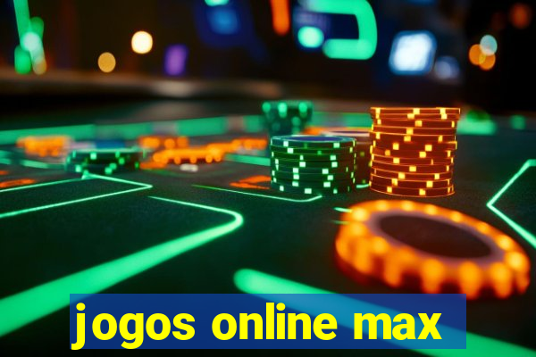 jogos online max