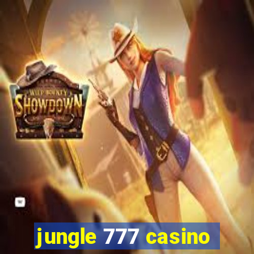 jungle 777 casino