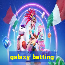 galaxy betting