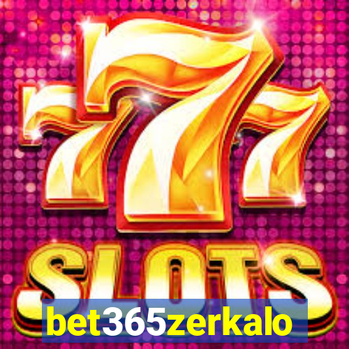 bet365zerkalo