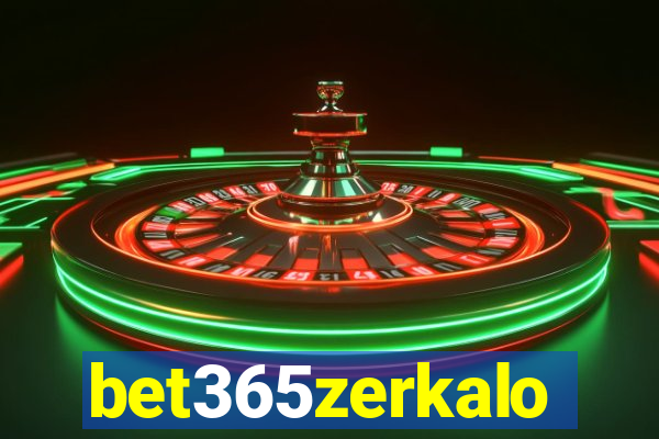 bet365zerkalo