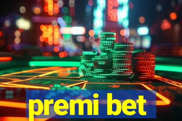 premi bet