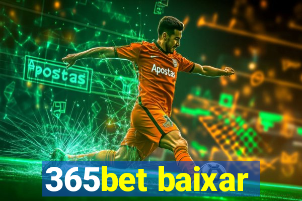 365bet baixar