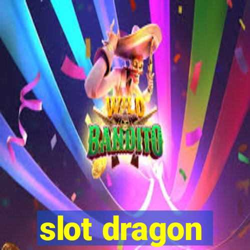 slot dragon