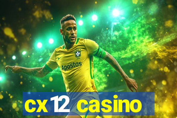 cx12 casino