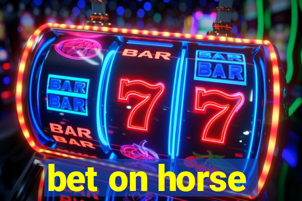 bet on horse