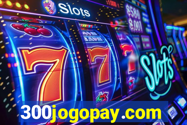 300jogopay.com