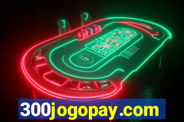 300jogopay.com