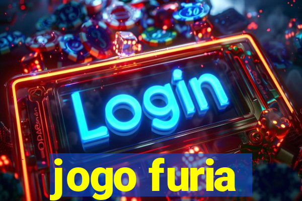 jogo furia