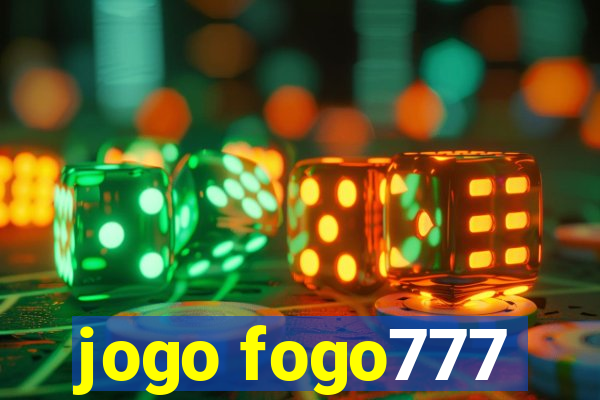 jogo fogo777