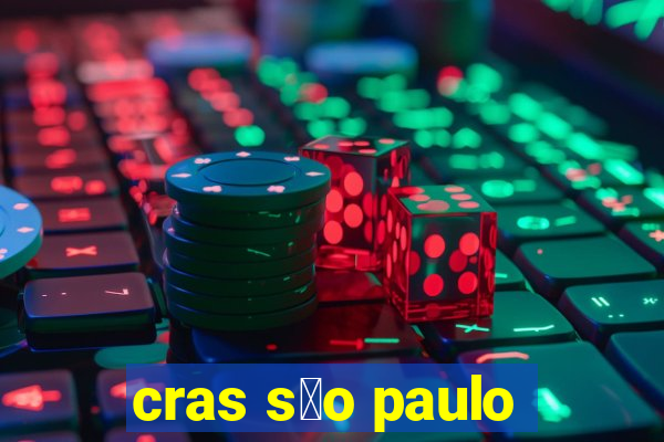 cras s茫o paulo