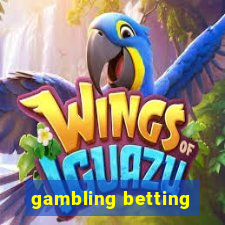 gambling betting