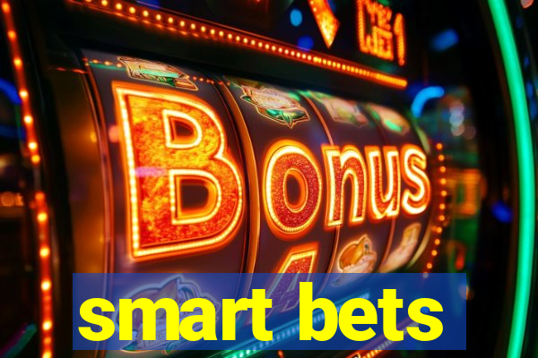 smart bets