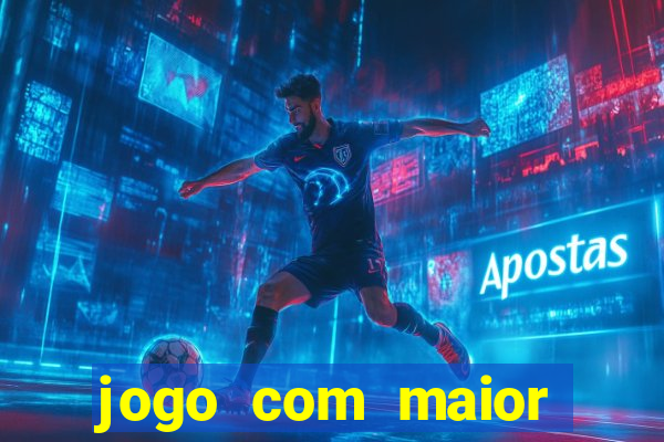 jogo com maior probabilidade de ganhar