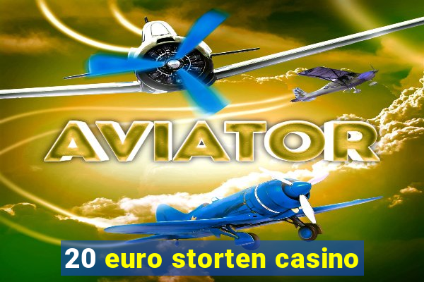 20 euro storten casino