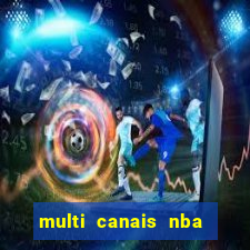 multi canais nba ao vivo