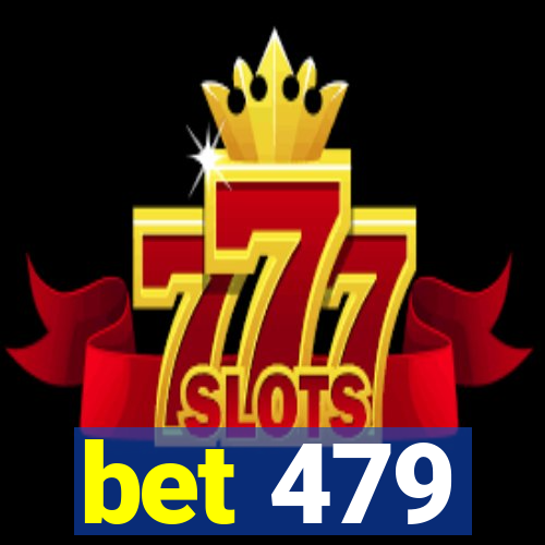 bet 479