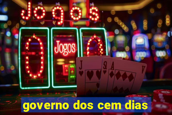 governo dos cem dias