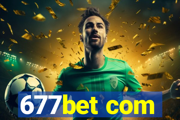 677bet com