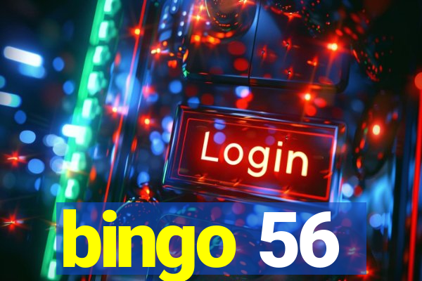 bingo 56